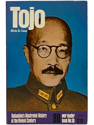 Item #2338008 Tojo (Ballantine's Illustrated History of the Violent Century, War Leader Book No....
