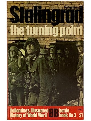 Item #2338030 Stalingrad: The Turning Point (Ballantine's Illustrated History of World War II:...