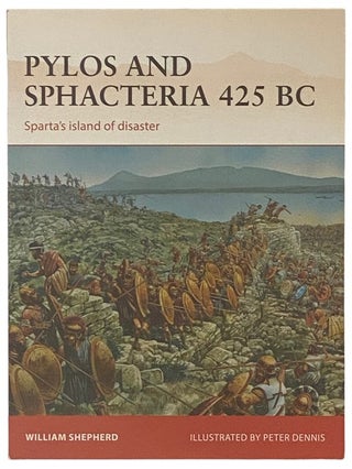 Item #2338165 Pylos and Sphacteria, 425 BC: Sparta's Island of Disaster (Osprey Campaign, No....