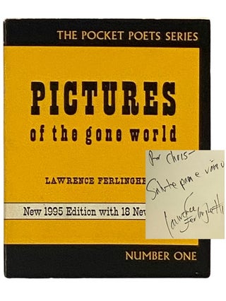 Item #2338234 Pictures of the Gone World: New 1995 Edition with 18 New Poems (The Pocket Poets...