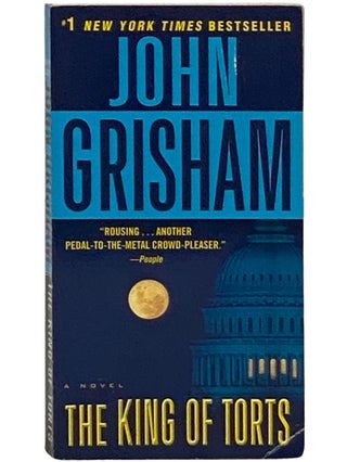 Item #2338264 The King of Torts: A Novel. John Grisham
