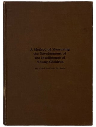 Item #2338336 A Method of Measuring the Development of the Intelligence of Young Children. Alfred...