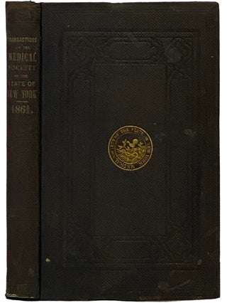 Item #2338342 Transactions of the Medical Society of the State of New York, for the Year 1861....