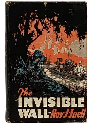 The Invisible Wall (Radio-Phone Boys / Curlie Carson Stories Book 8. Roy J. Snell.