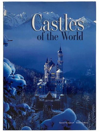 Item #2338448 Castles of the World. Gianni Guadalupi