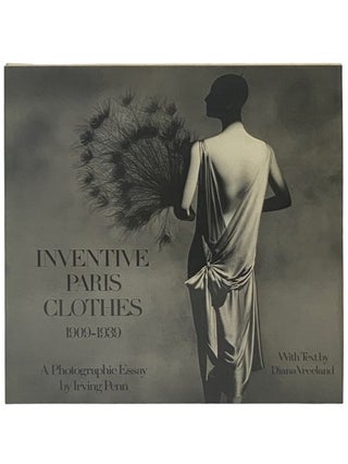 Item #2338499 Inventive Paris Clothes, 1909-1939: A Photographic Essay. Diana Vreeland