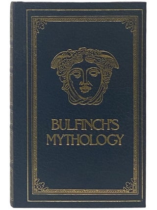 Item #2338511 Bulfinch's Mythology: The Age of Fable; The Age of Chivalry; Legends of Charlemagne...