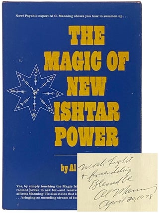 The Magic of New Ishtar Power. Al G. Manning.