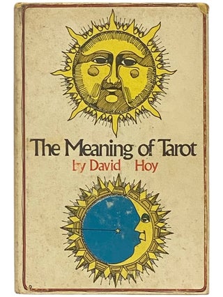 Item #2338539 The Meaning of Tarot. David Hoy