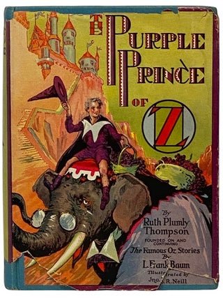The Purple Prince of Oz (The Oz Series Book 26. Ruth Plumly Thompson, L. Baum.