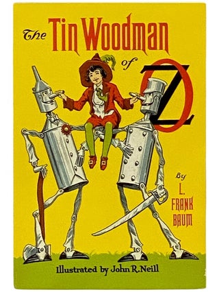Item #2338659 The Tin Woodman of Oz: A Faithful Story of the Astonishing Adventure Undertaken by...