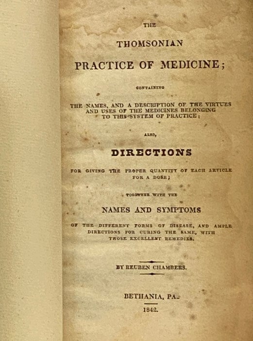 The Thomsonian Practice of Medicine; Containing the Names, and a ...