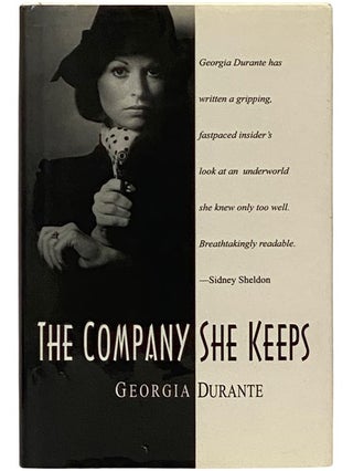 Item #2338828 The Company She Keeps [The Dangerous Life of a Model Turned Mafia Wife]. Georgia...