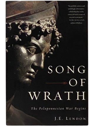 Item #2338879 Song of Wrath: The Peloponnesian War Begins. J. E. Lendon