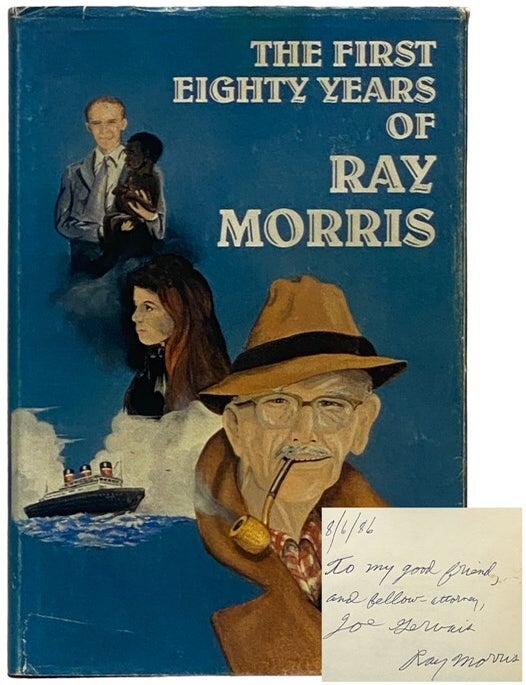 The First Eighty Years of Ray Morris | Ray Morris