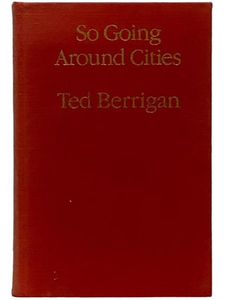 Item #2338990 So Going Around Cities: New and Selected Poems, 1958-1979 (The Selected Works...