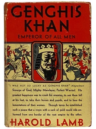 Item #2339008 Genghis Khan: The Emperor of All Men. Harold Lamb