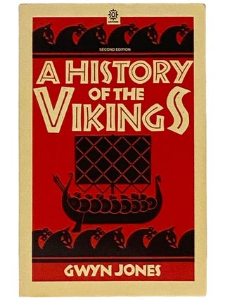 Item #2339009 A History of the Vikings. Gwyn Jones