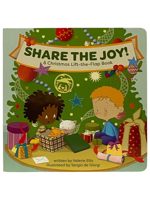 Item #2339033 Share the Joy! A Christmas Lift-the-Flap Book. Valerie Ellis.