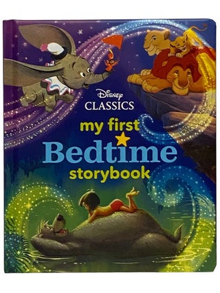 Item #2339036 My First Bedtime Storybook (Disney Classics). Walt Disney Enterprises