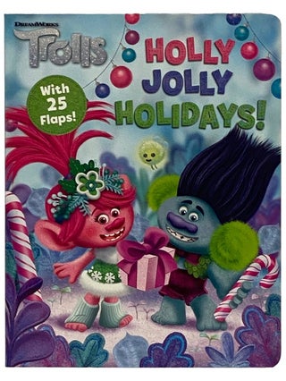 Item #2339138 Dreamworks Trolls: Holly Jolly Holidays! (Lift-the-Flap). Courtney Acampora