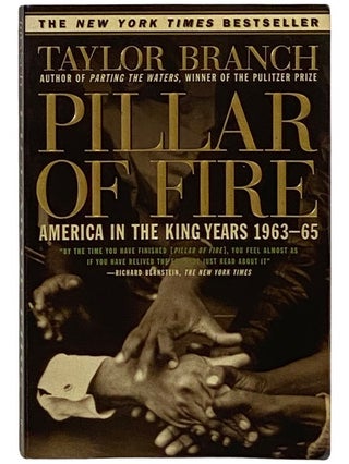 Item #2339201 Pillar of Fire: America in the King Years 1963-65. Taylor Branch
