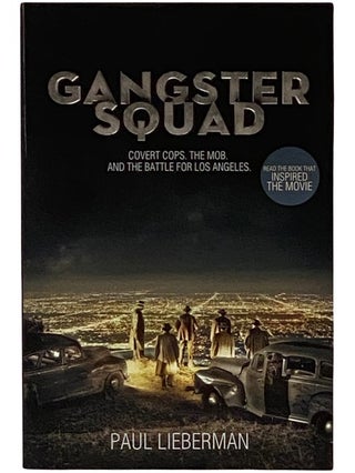 Item #2339254 Gangster Squad: Covert Cops, the Mob, and the Battle for Los Angeles (Movie...