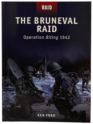 Item #2339276 The Bruneval Raid: Operation Biting, 1942 (Osprey Raid, No. 13). Ken Ford