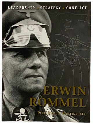 Item #2339284 Erwin Rommel (Osprey Command, No. 5). Pier Paolo Battistelli