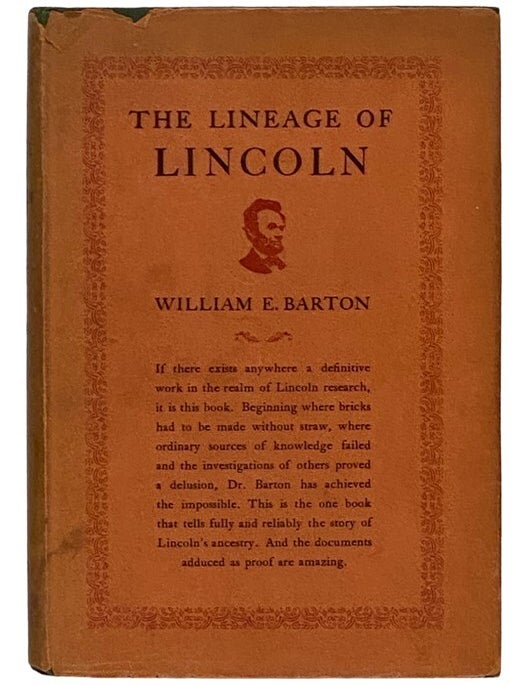 Item #2339363 The Lineage of Lincoln [Abraham]. William E. Barton.