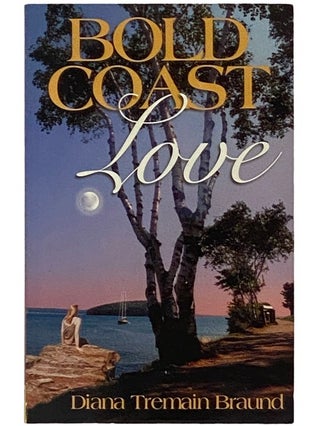 Item #2339399 Bold Coast Love. Diana Tremain Braund