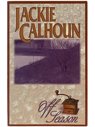 Item #2339409 Off Season. Jackie Calhoun
