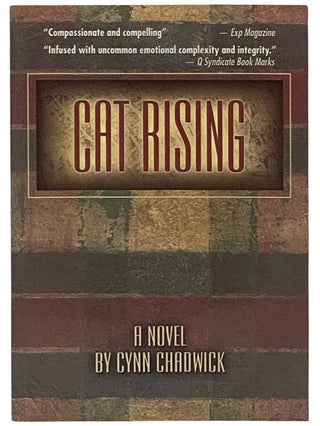 Item #2339418 Cat Rising: A Novel. Cynn Chadwick