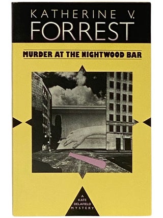 Item #2339434 Murder at the Nightwood Bar (A Kate Delafield Mystery, Book 2). Katherine V. Forrest