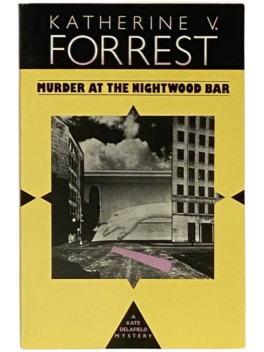 Item #2339434 Murder at the Nightwood Bar (A Kate Delafield Mystery, Book 2). Katherine V. Forrest.