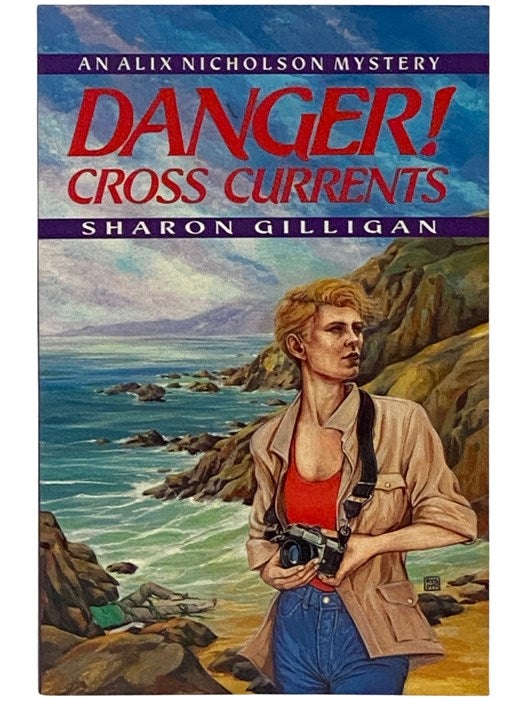 Item #2339436 Danger! Cross Currents (An Alix Nicholson Mystery). Sharon Gilligan.