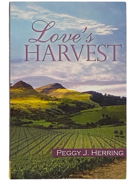Item #2339449 Love's Harvest. Peggy J. Herring.