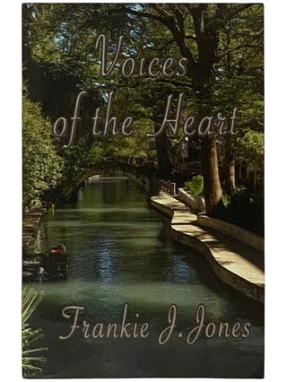 Item #2339476 Voices of the Heart. Frankie J. Jones