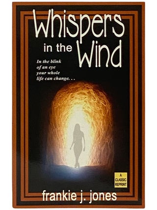 Item #2339477 Whispers in the Wind. Frankie J. Jones