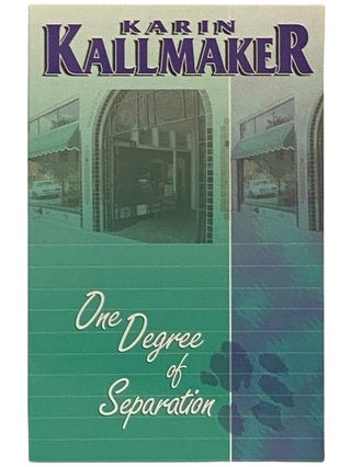 Item #2339488 One Degree of Separation. Karin Kallmaker