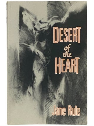 Item #2339531 Desert of the Heart. Jane Rule