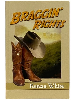 Item #2339540 Braggin' Rights. Kenna White