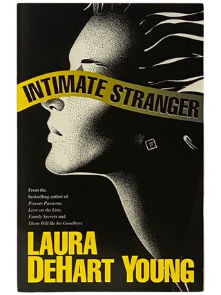 Item #2339547 Intimate Stranger. Laura DeHart Young
