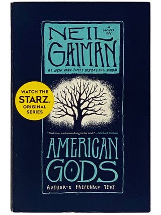 Item #2339555 American Gods (Author's Preferred Text). Neil Gaiman
