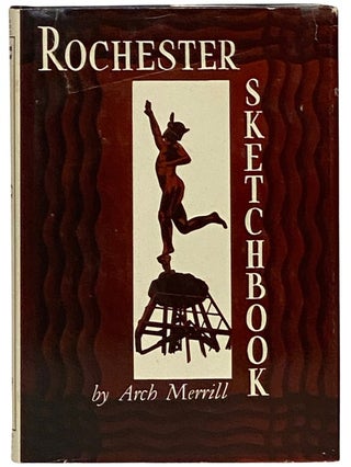 Item #2339590 Rochester Sketchbook. Arch Merrill