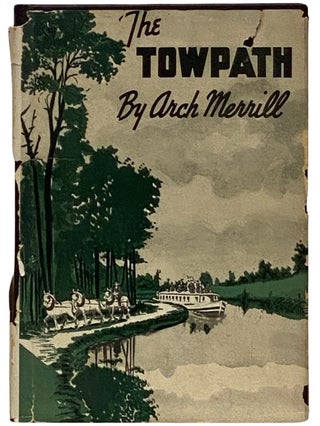 Item #2339593 The Towpath. Arch Merrill