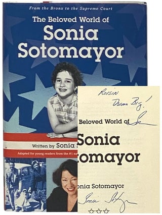 Item #2339886 The Beloved World of Sonia Sotomayor. Sonia Sotomayor