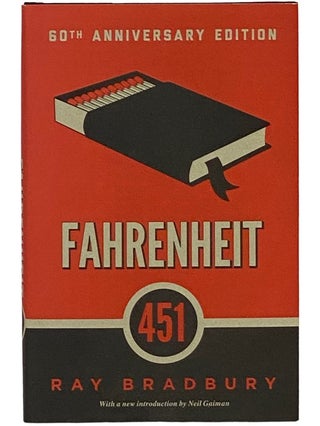 Item #2339955 Fahrenheit 451 (60th Anniversary Edition). Ray Bradbury, Neil Gaiman