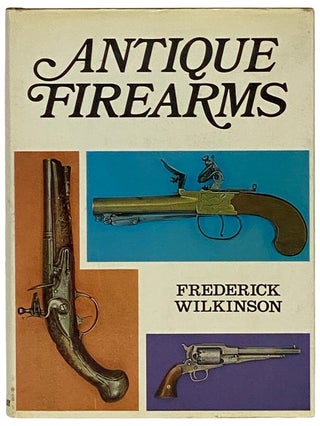 Item #2340017 Antique Firearms. Frederick Wilkinson