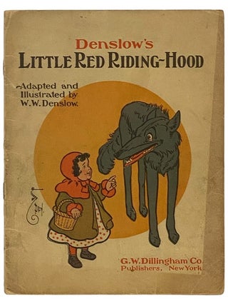 Item #2340049 Denslow's Little Red Riding-Hood. W. W. Denslow, Michael PatrickDenslow Hearn, W. W